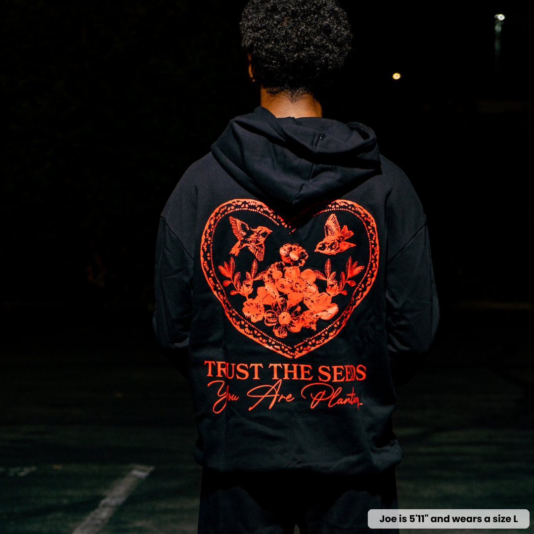TRUST THE SEEDS HOODIE